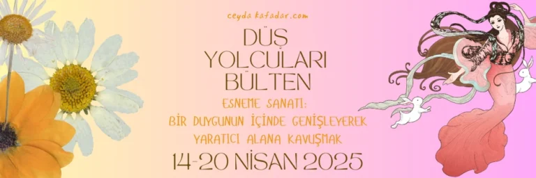 bülten kapağı: Esneme Sanatı: Bir Duygunun İçinde Genişleyerek Yaratıcı Alana Kavuşmak